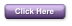 Click Here