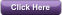 Click Here
